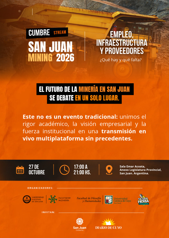 Evento, Minería, San Juan, cobre, plata, oro, Universidad Nacional de San Juan, Universidad Católica de Cuyo, Ya Era Hora Streammining.